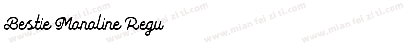Bestie Monoline Regu字体转换